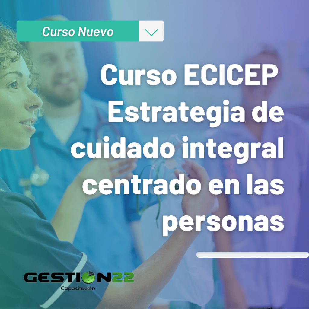 curso ecicep estrategias de cuidado integral centrado en las personas otec gestion22
